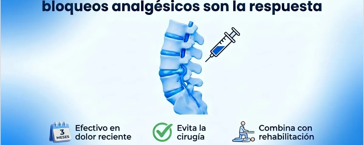 Hernia lumbar sin cirugía: cuándo los bloqueos analgésicos son la respuesta