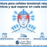 Acupuntura para cefalea tensional: resultados clínicos y qué esperar en cada sesión