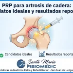 PRP para artrosis de cadera: candidatos ideales y resultados reportados